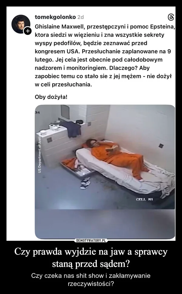 
    Czy prawda wyjdzie na jaw a sprawcy staną przed sądem?