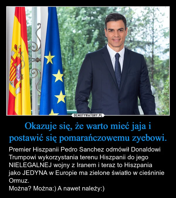 
    Okazuje się, że warto mieć jaja i postawić się pomarańczowemu zyebowi.