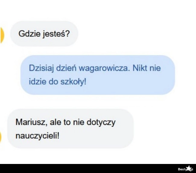 
    Dzień wagarowicza 