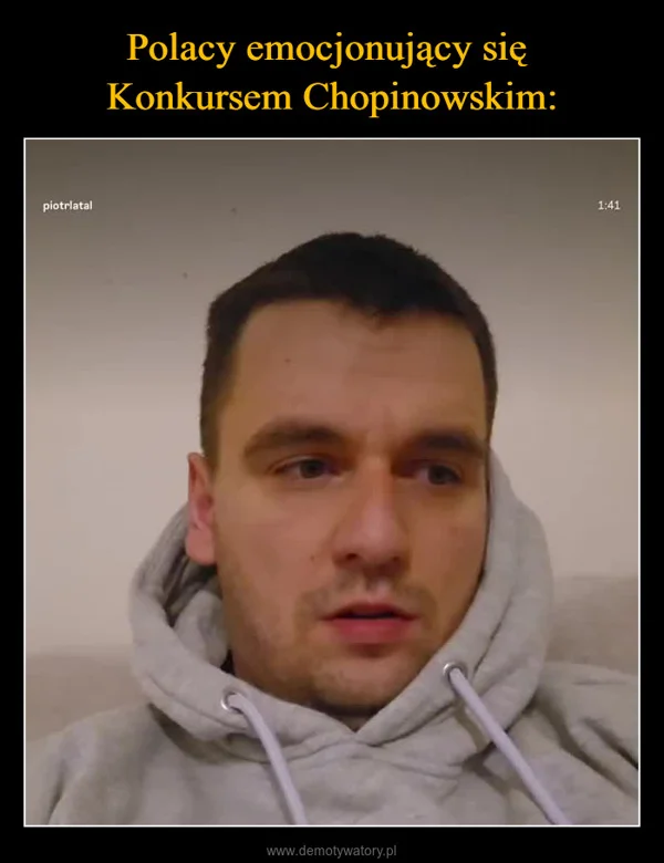 
    Polacy emocjonujący się Konkursem Chopinowskim: