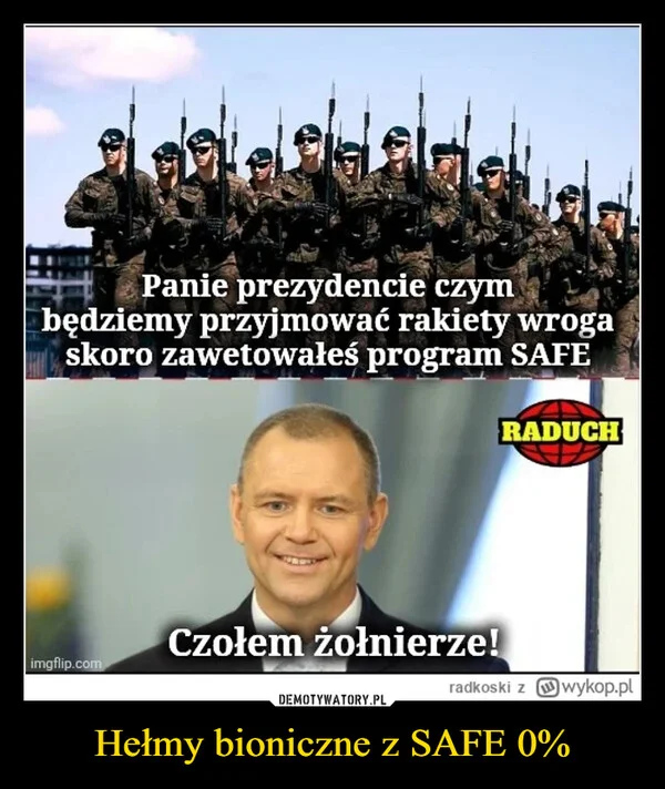 
    Hełmy bioniczne z SAFE 0%