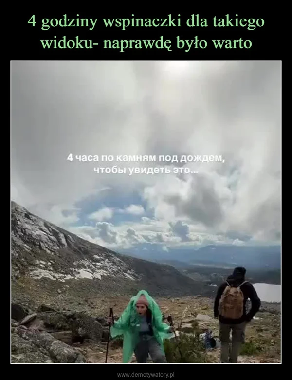
    4 godziny wspinaczki dla takiego widoku- naprawdę było warto