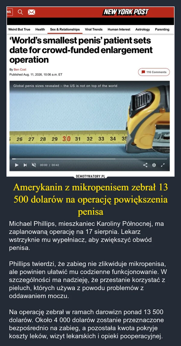 
    Amerykanin z mikropenisem zebrał 13 500 dolarów na operację powiększenia penisa