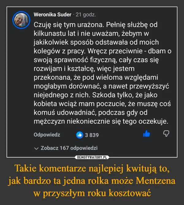 Takie komentarze najlepiej kwitują to, jak bardzo ta jedna rolka może Mentzena w przyszłym roku kosztować