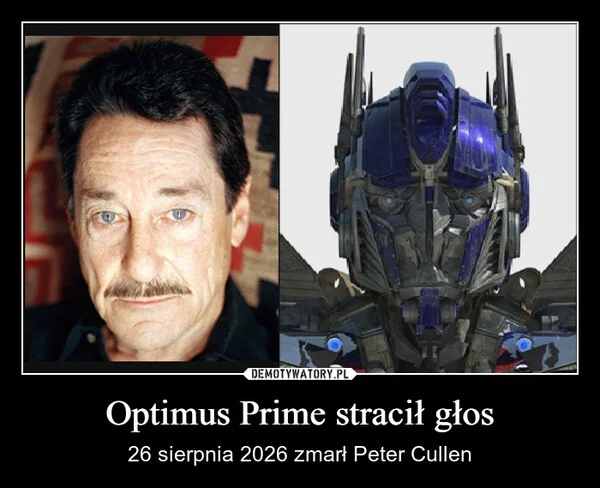 
    Optimus Prime stracił głos
