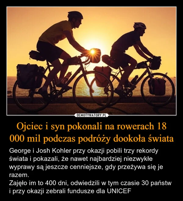 Ojciec i syn pokonali na rowerach 18 000 mil podczas podróży dookoła świata