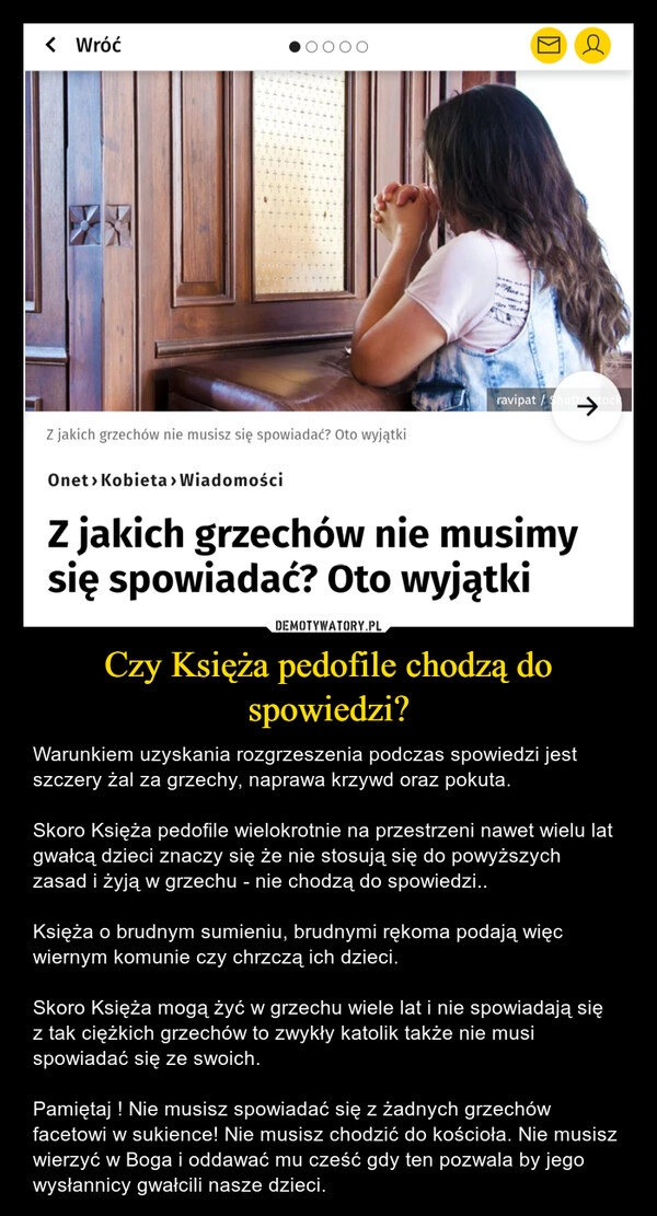 
    Czy Księża pedofile chodzą do spowiedzi?