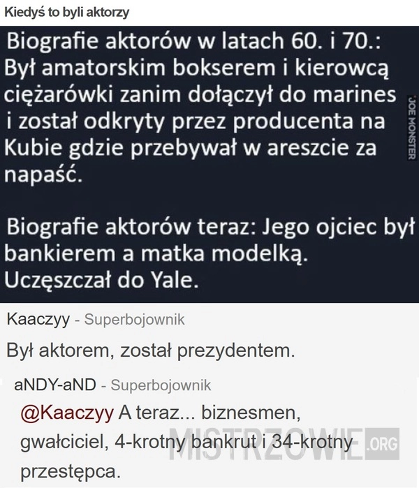 
    Kiedyś to byli aktorzy