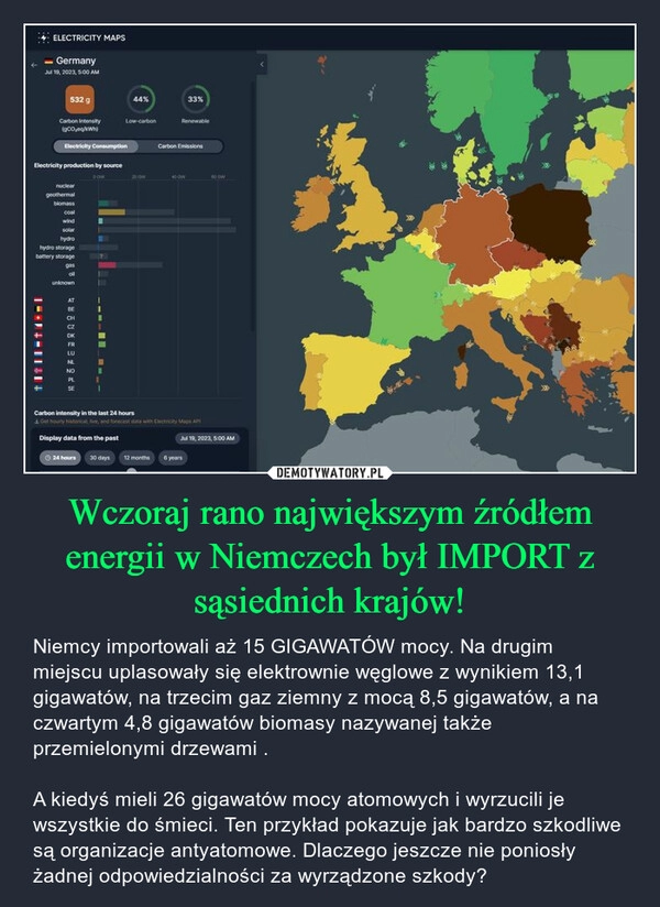 
    Wczoraj rano największym źródłem energii w Niemczech był IMPORT z sąsiednich krajów!