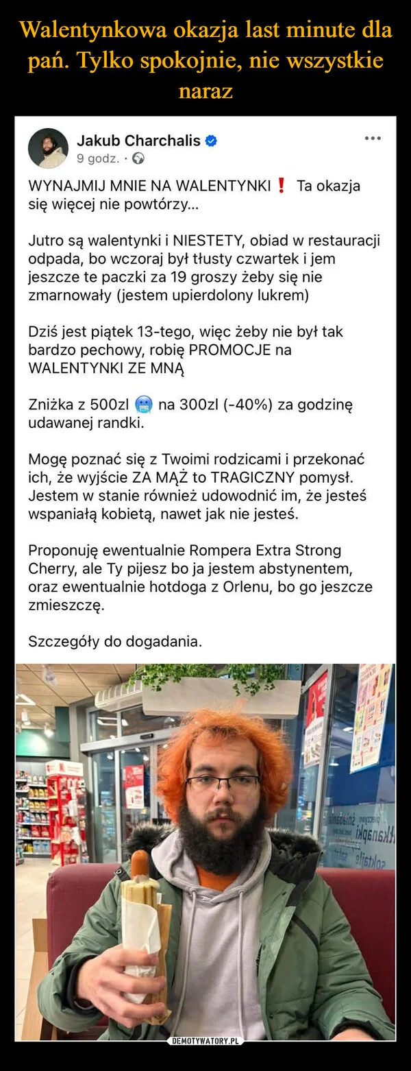 
    Walentynkowa okazja last minute dla pań. Tylko spokojnie, nie wszystkie naraz