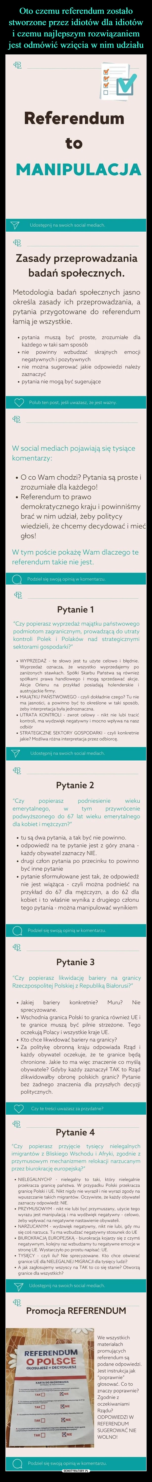 
    Oto czemu referendum zostało stworzone przez idiotów dla idiotów i czemu najlepszym rozwiązaniem jest odmówić wzięcia w nim udziału