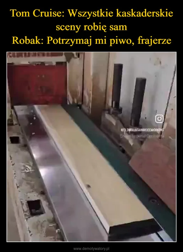 Tom Cruise: Wszystkie kaskaderskie sceny robię sam Robak: Potrzymaj mi piwo, frajerze