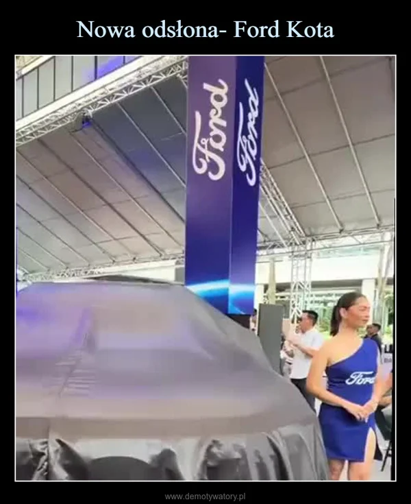 
    Nowa odsłona- Ford Kota