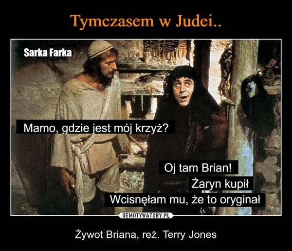 
    Tymczasem w Judei..