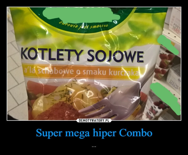 
    Super mega hiper Combo