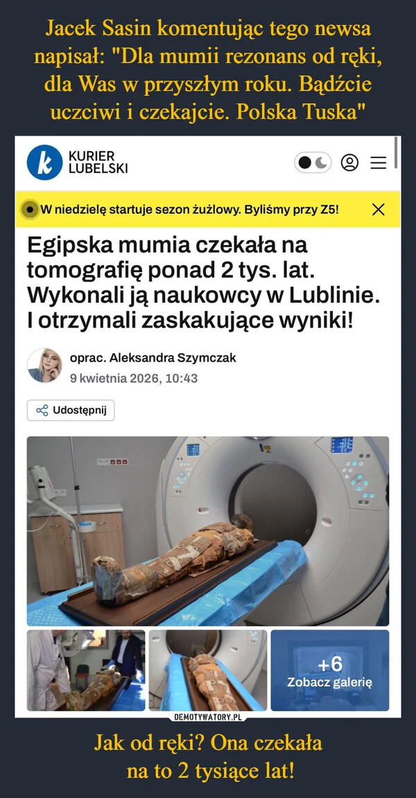 
    Jacek Sasin komentując tego newsa napisał: 