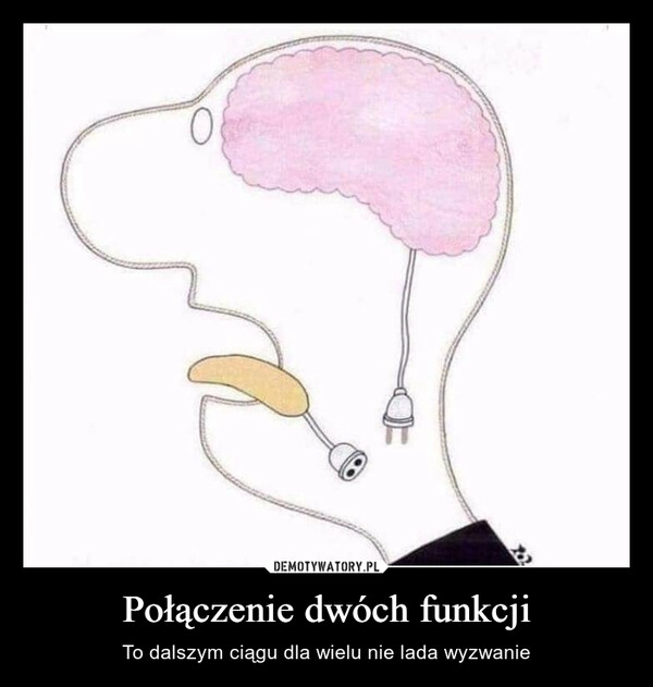 
    Połączenie dwóch funkcji 