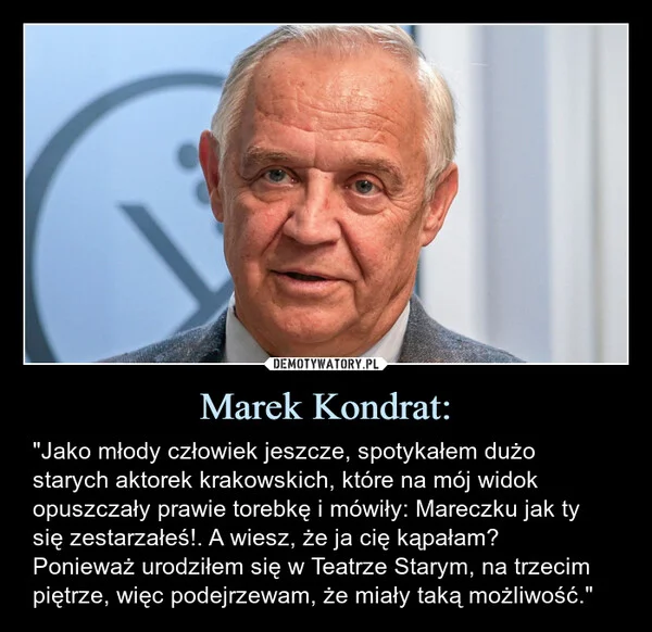 
    Marek Kondrat:
