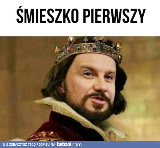 
    Śmieszko pierwszy