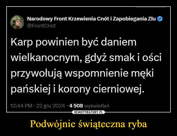 
    Podwójnie świąteczna ryba