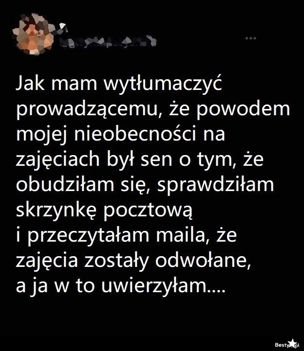 
    Powód nieobecności na zajęciach 