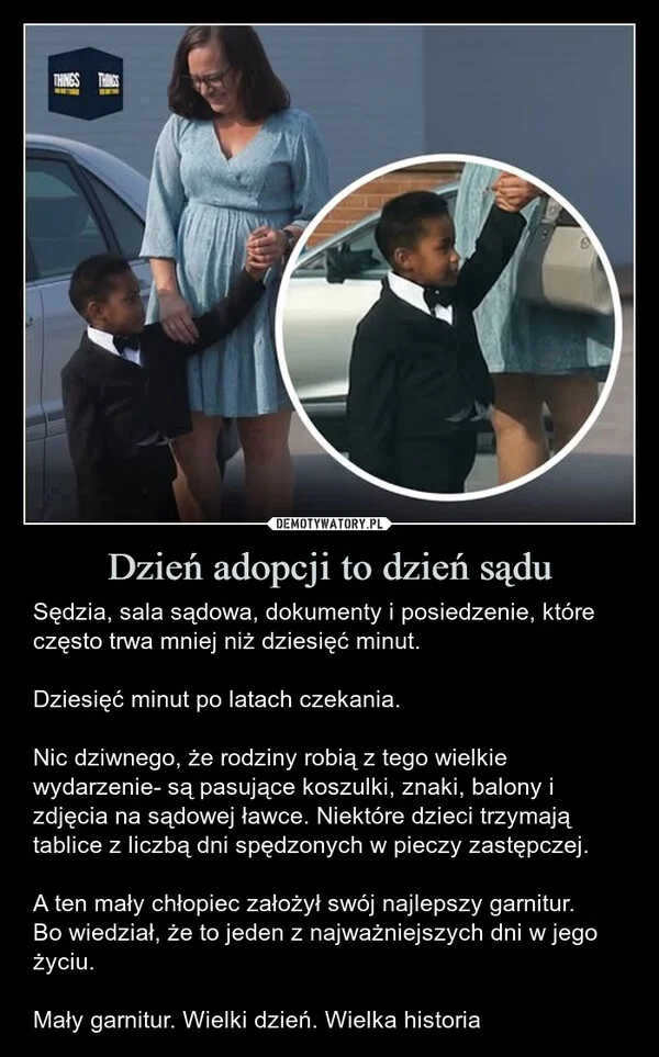 
    Dzień adopcji to dzień sądu