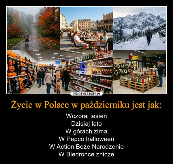 Życie w Polsce w październiku jest jak:
