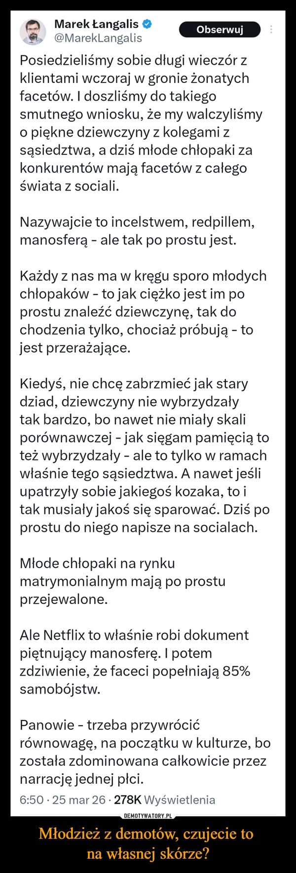 
    Młodzież z demotów, czujecie to na własnej skórze?