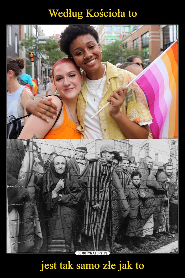
    Według Kościoła to jest tak samo złe jak to