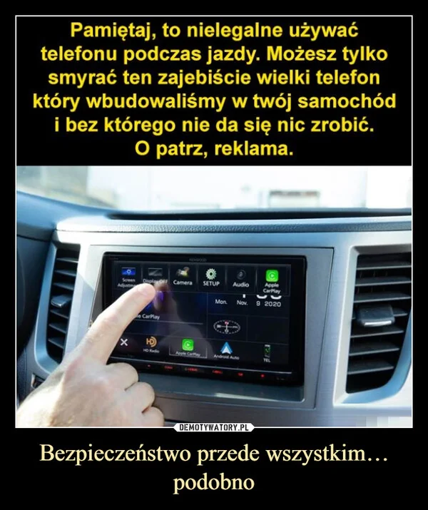 
    Bezpieczeństwo przede wszystkim… podobno