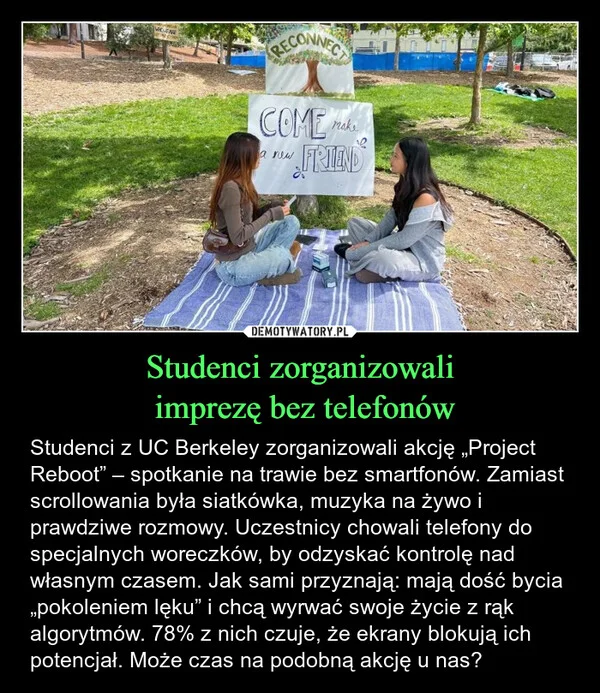 
    Studenci zorganizowali imprezę bez telefonów