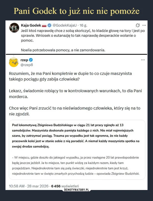 
    Pani Godek to już nic nie pomoże