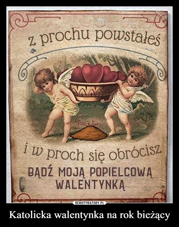 
    Katolicka walentynka na rok bieżący