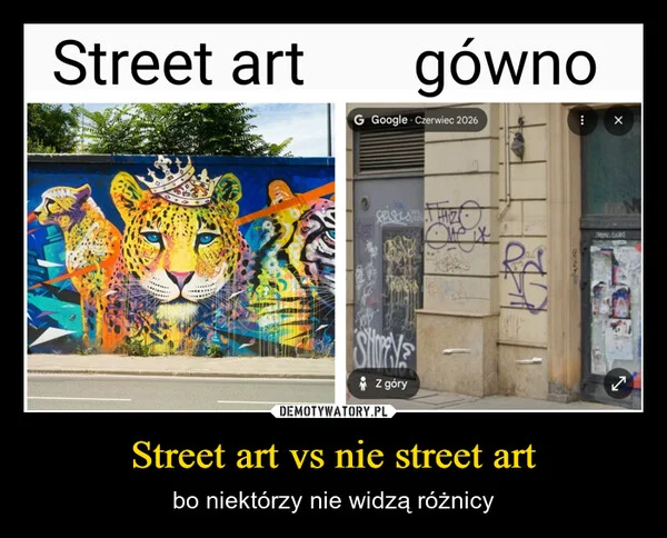 
    Street art vs nie street art