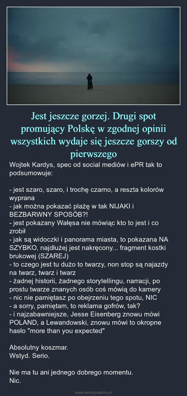 Jest jeszcze gorzej. Drugi spot promujący Polskę w zgodnej opinii wszystkich wydaje się jeszcze gorszy od pierwszego