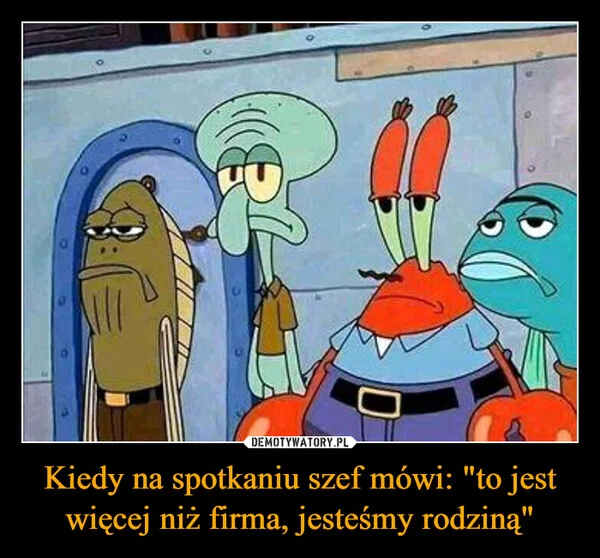 Kiedy na spotkaniu szef mówi: 