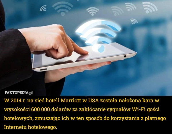 
    W 2014 r. na sieć hoteli Marriott w USA została nałożona kara w wysokości