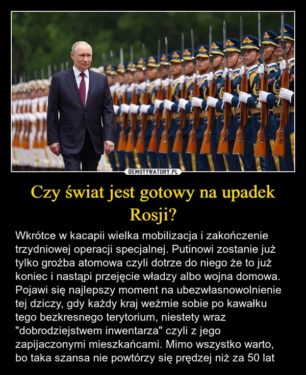 
    Czy świat jest gotowy na upadek Rosji?