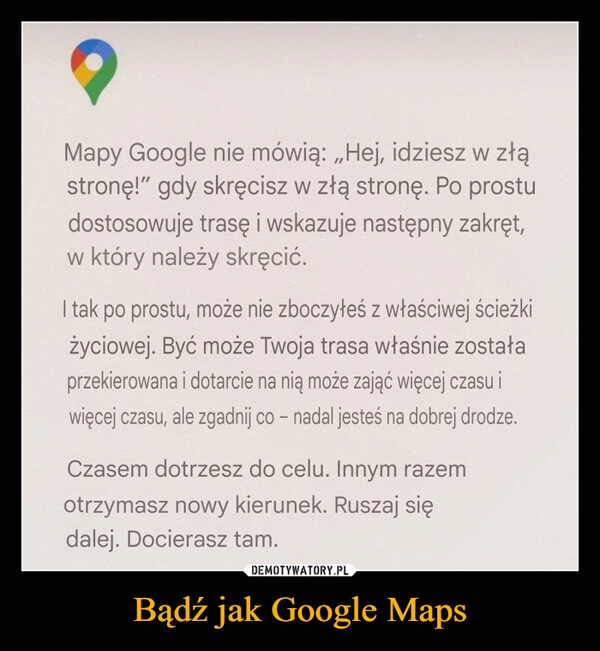 
    Bądź jak Google Maps