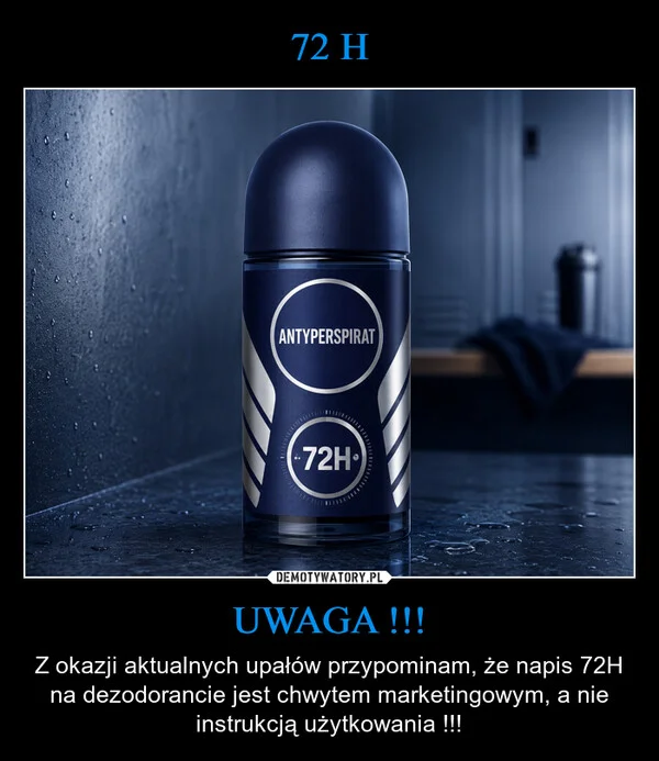 
    72 H UWAGA !!!