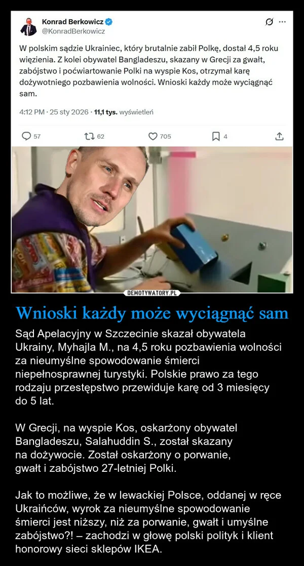 
    Wnioski każdy może wyciągnąć sam