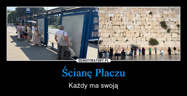 
    Ścianę Płaczu