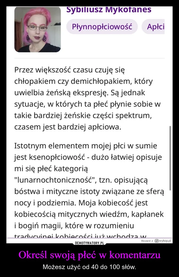 
    Określ swoją płeć w komentarzu