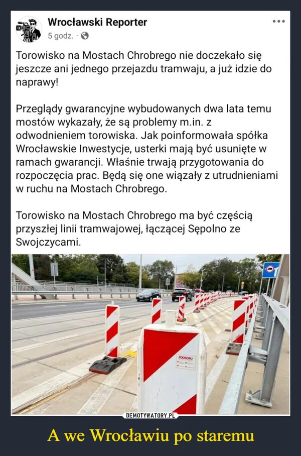
    A we Wrocławiu po staremu