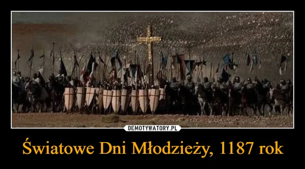 
    Światowe Dni Młodzieży, 1187 rok
