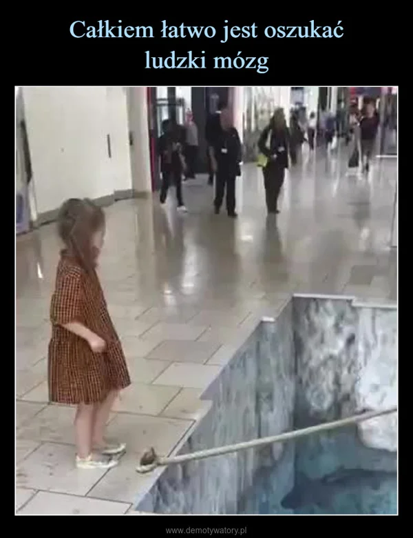 
    Całkiem łatwo jest oszukać ludzki mózg