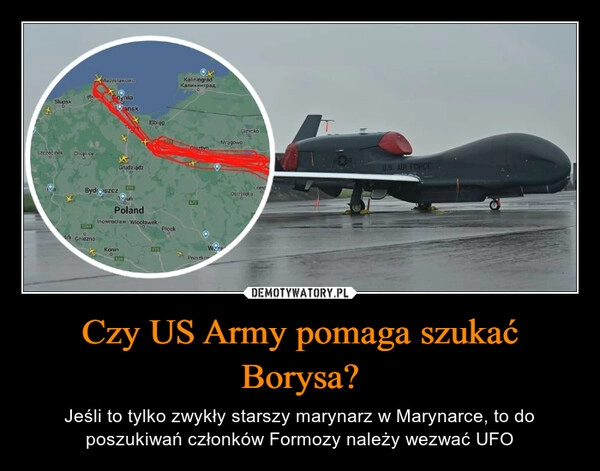 
    Czy US Army pomaga szukać Borysa?