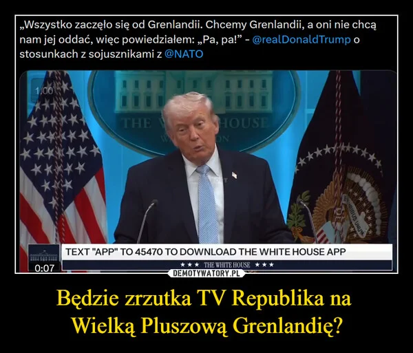 
    Będzie zrzutka TV Republika na Wielką Pluszową Grenlandię?