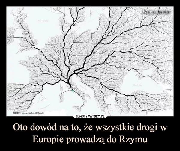 
    Oto dowód na to, że wszystkie drogi w Europie prowadzą do Rzymu