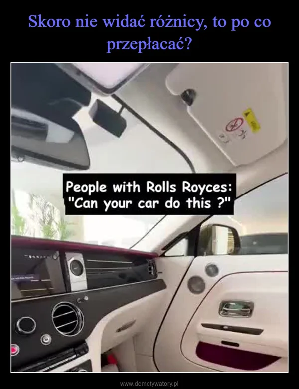 
    Skoro nie widać różnicy, to po co przepłacać?